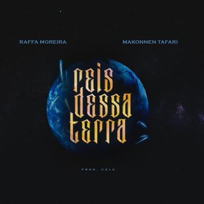 Reis Dessa Terra By Raffa Moreira, Makonnen Tafari's cover