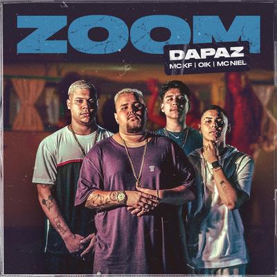 Zoom By Mc KF, DaPaz, MC Niel, OIK, Pep.'s cover