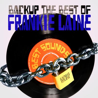 Backup the Best of Frankie Laine's cover