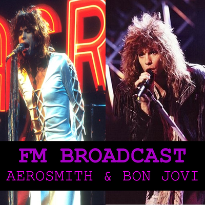 FM Broadcasts Aerosmith & Bon Jovi's cover