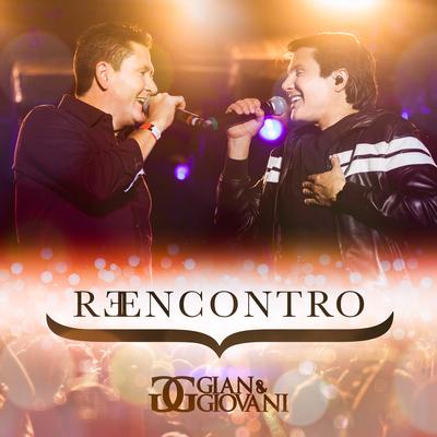 Reencontro By Gian & Giovani's cover