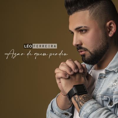 Azar de Quem Perdeu By Leo Ferreira's cover