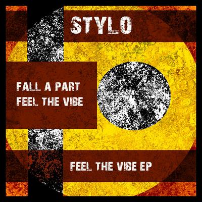 Feel the Vibe By Stylo's cover