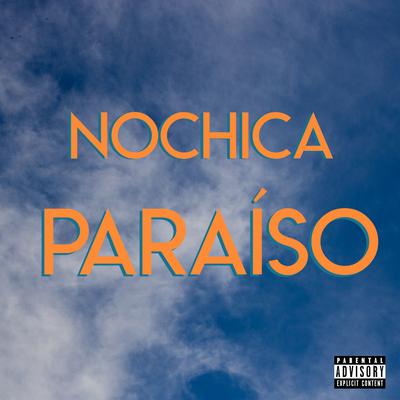 Paraíso By NOCHICA's cover