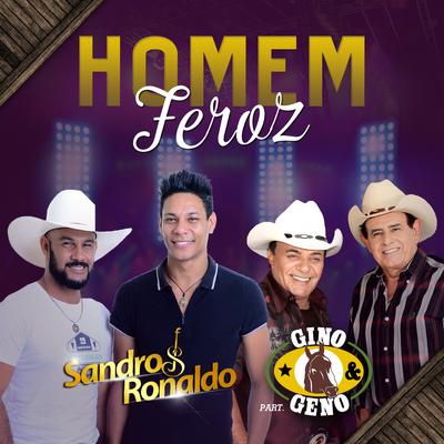 Homem Feroz By Sandro & Ronaldo, Gino & Geno's cover