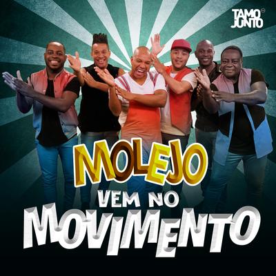 Vem No Movimento By Molejo's cover