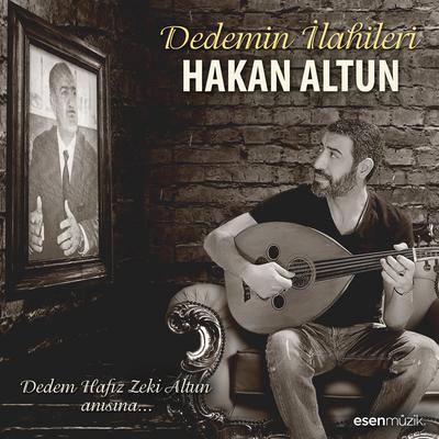 Dedemin İlahileri (Dedem Hafız Zeki Altun Anısına...)'s cover