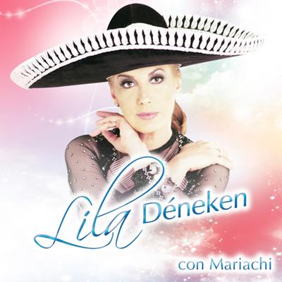 Lila Deneken Con Mariachi's cover