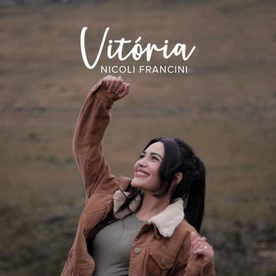 Vitória By Nicoli Francini's cover