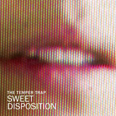 Sweet Disposition (Axwell & Dirty South Remix) By The Temper Trap's cover