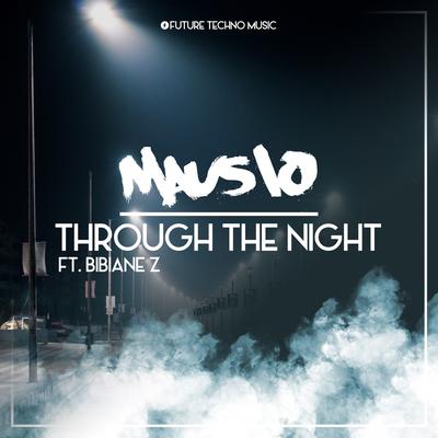 Through the Night By Mausio, Bibiane Z's cover