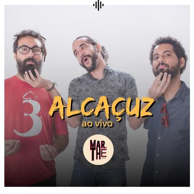 Chega de Conversa (Ao Vivo) By Alcaçuz's cover