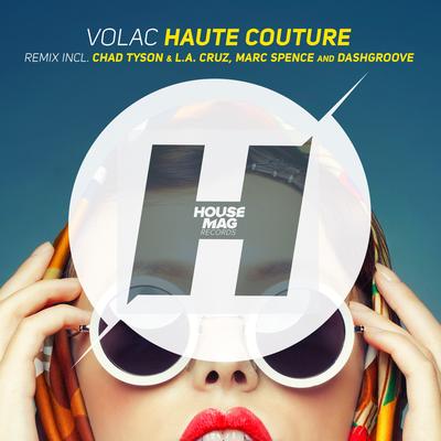 Haute Couture (Marc Spence Remix) By VOLAC, Marc Spence's cover