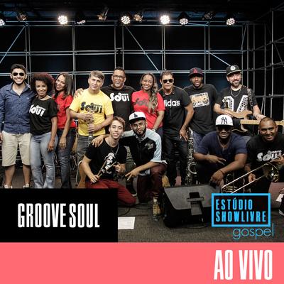 Diga / Hoje Alegrei (Ao Vivo) By Groove & Soul's cover