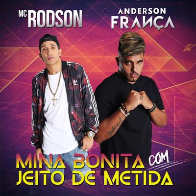 Mina Bonita Com Jeito de Metida By DJ Anderson França, Mc Rodson's cover