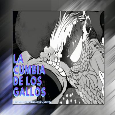 La Cumbia de los Gallos's cover