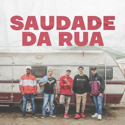 Saudade da Rua By Alex e Willian, Grupo Sem Abuso's cover