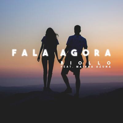 Fala Agora By Biollo, Maiara Azuna's cover