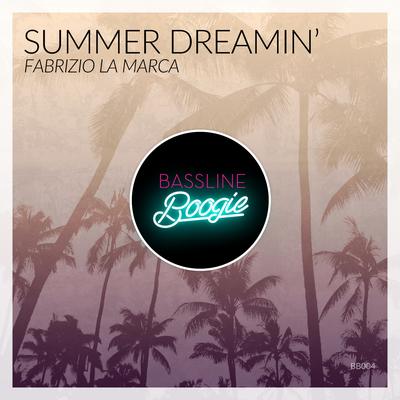 Summer Dreamin' (Original Mix) By Fabrizio La Marca's cover