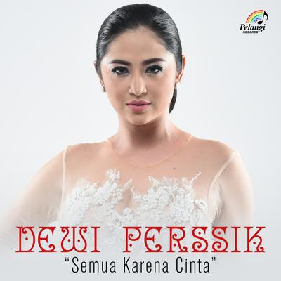 Semua Karena Cinta's cover