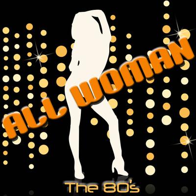 All Woman - The 80's's cover