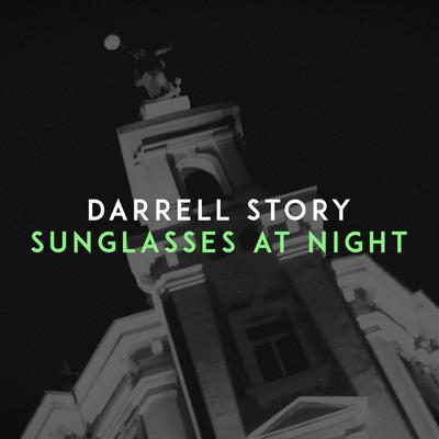Sunglasses at Night By Darrell Story's cover