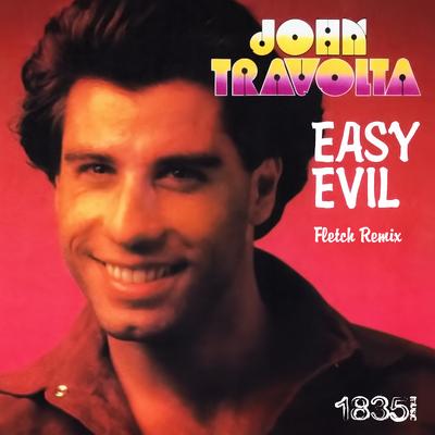 Easy Evil (Fletch Remix)'s cover