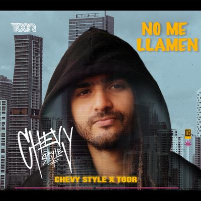 No Me Llamen By Chevy Style's cover