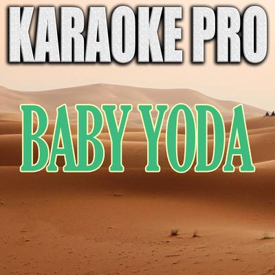 Baby Yoda (Originally Performed by Jonathan Mann) (Instrumental Version)'s cover