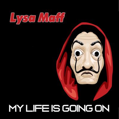 My Life Is Going On's cover