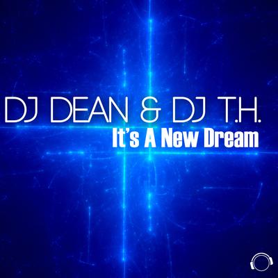 It's a New Dream (Jam da Bass Remix Edit) By DJ Dean, DJ TH's cover