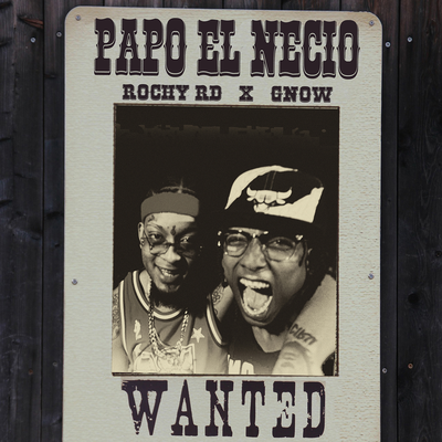 Papo El Necio (with Gnow)'s cover