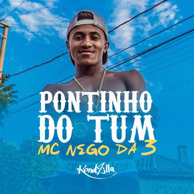 Pontinho do Tum By Mc Nego Da 3's cover