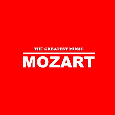 Mozart: The Greatest Music's cover