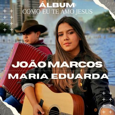 João Marcos e Maria Eduarda's cover