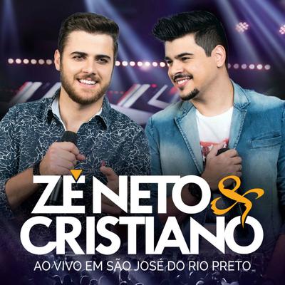 Tá Com Medo de Mim Por Quê? (Ao Vivo) By Zé Neto & Cristiano's cover