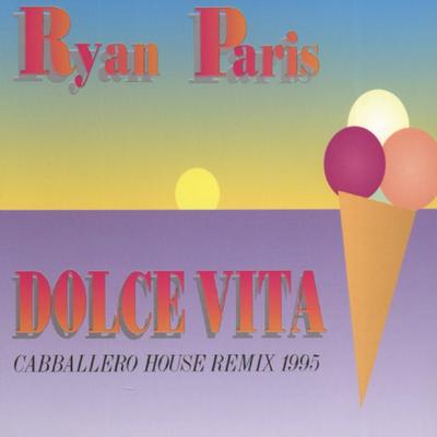 Dolce Vita (Mallorca Single Mix) By Ryan Paris's cover