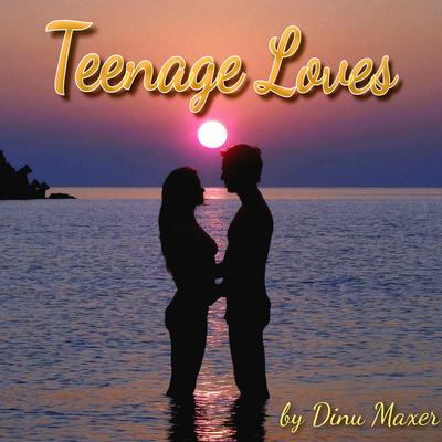 Teenage Loves's cover