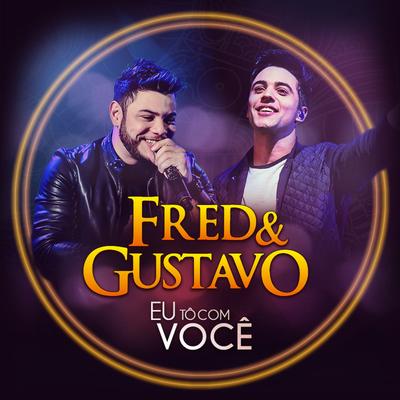 Minha Vontade By Fred & Gustavo's cover