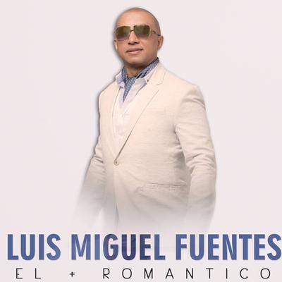 Luis Miguel Fuentes's cover