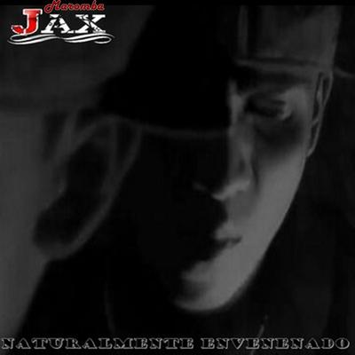 Naturalmente Envenenado By JAX MAROMBA's cover