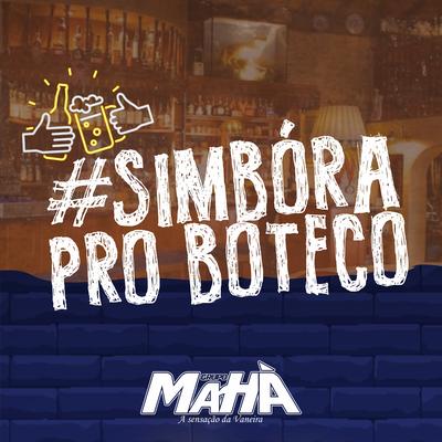 Simbóra pro Boteco By Grupo Mahà Oficial's cover