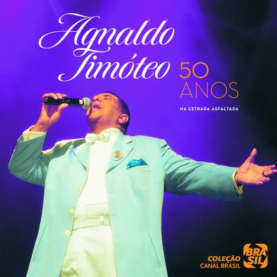 Deus Está Aqui (Noites Traiçoeiras) (Ao Vivo) By Agnaldo Timóteo's cover