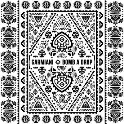 Bomb A Drop By Garmiani's cover