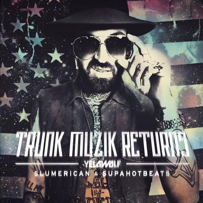Trunk Muzik Returns's cover