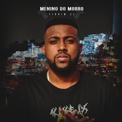 Menino do Morro By Coronel, Tibrim Zl's cover