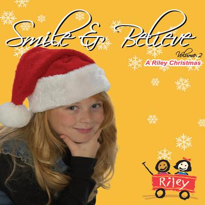 Smile & Believe (A Riley Christmas), Vol. 2's cover