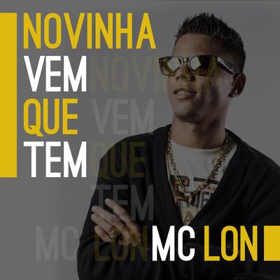 Novinha Vem Que Tem By Mc Lon's cover