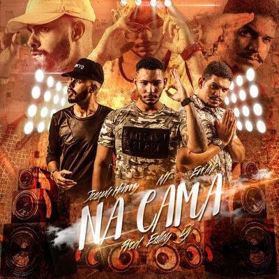 Na Cama By Eri Mc, Joseph Henrry, NT's cover