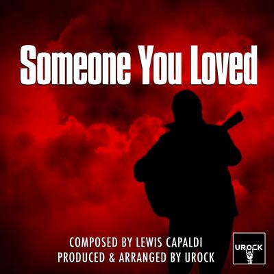 Someone You Loved By URock's cover